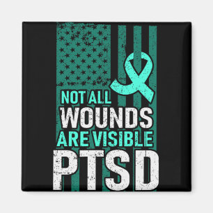 Nicht alle Wunden sind sichtbar PTSD Unterstützung Magnet