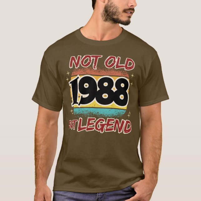 Nicht alt, aber Legend 1988 T-Shirt (Vorderseite)