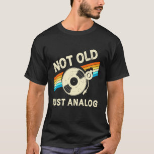 Nicht alt, nur analoger Vatertag Retro Vinyl Musik T-Shirt