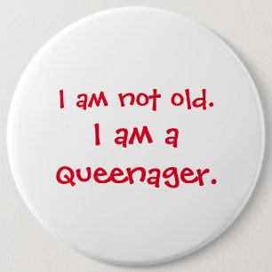 Nicht alte Queenager Button