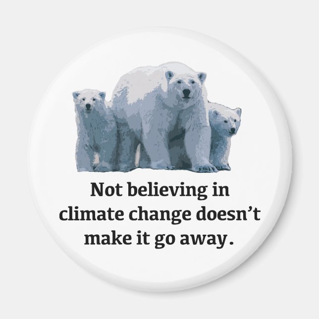 Nicht an den Klimawandel glauben Magnet (Vorne)