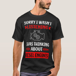 Nicht auf Diesel-Motor hören T-Shirt