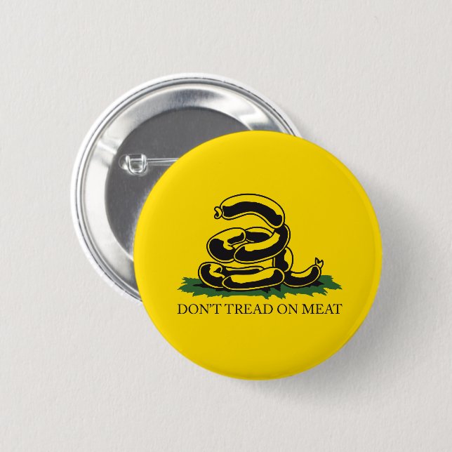 Nicht auf Fleisch lustige Gadsden-Parodie-Meme tre Button (Vorne & Hinten)