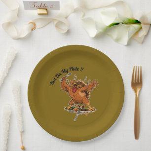 Nicht auf meinem Teller! Thanksgiving Truthahn Pappteller