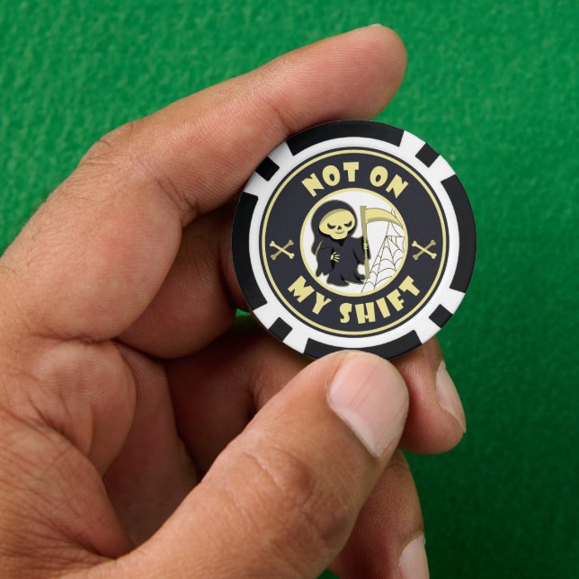 Nicht auf meiner Schicht Grim Sensenmann Halloween Pokerchips (Hand)
