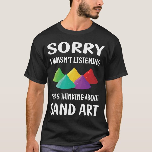 Nicht auf Sandkunst hören T-Shirt (Vorderseite)
