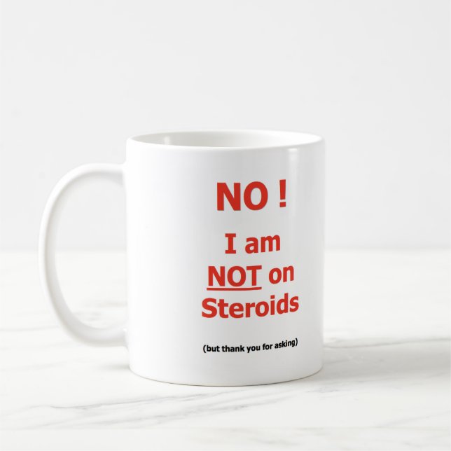 NICHT auf Steroid-Tasse Kaffeetasse (Links)