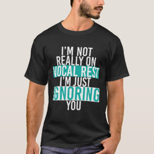 Nicht auf Vocal Erholung Funny Singer Gesangsmusik T-Shirt