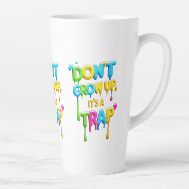 Nicht aufwachsen, es ist eine Falle | Funny Quote  Milchtasse (Rechts)