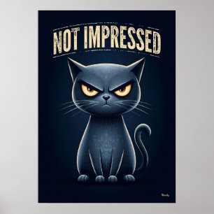 Nicht beeindruckte Katze – Lustige mürrische Carto Poster
