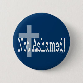 Nicht beschämt! Römer-1:16 (mit Kreuz) Button