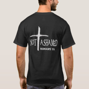 Nicht beschämte Römer 1:16 Jesus Christlich T-Shirt