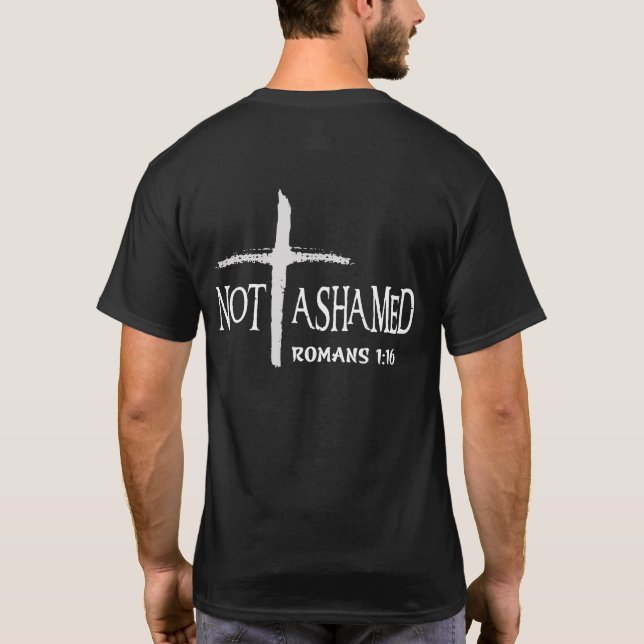 Nicht beschämte Römer 1:16 Jesus Christlich T-Shirt (Rückseite)