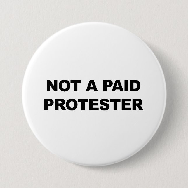 Nicht bezahlt Protester Button (Vorderseite)
