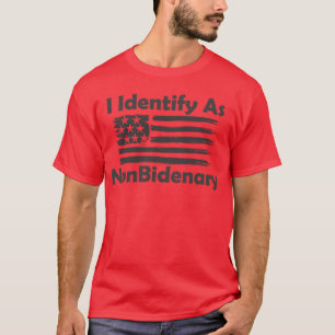 nicht bidenarisch T-Shirt