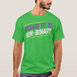 Nicht binäre Proud, nicht binär LGBT Enby Non Bina T-Shirt