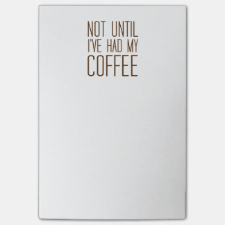 Nicht bis ich meinen einfachen KAFFEE I Post-it Klebezettel