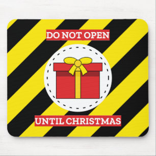 Nicht bis Weihnachten öffnen Mousepad