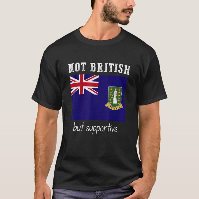 Nicht britische, sondern unterstützende britische  T-Shirt (Vorderseite)