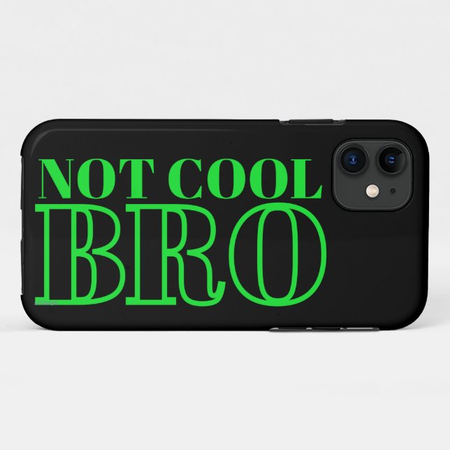 NICHT COOL BRO Case-Mate iPhone HÜLLE (Rückseite (Horizontal))