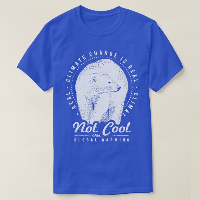 Nicht Cool mit dem Klima des Eisbären Global Warmi T-Shirt (Design vorne)