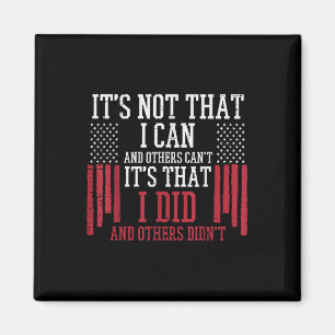 Nicht, dass ich andere Cant Memorial Day Veteran Magnet