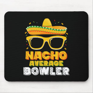 Nicht dein durchschnittlicher Bowler Cinco De Mayo Mousepad