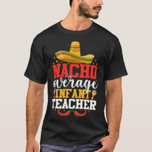 Nicht dein durchschnittlicher Kleinkind-Lehrer Lus T-Shirt