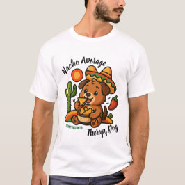 Nicht dein durchschnittlicher Therapiehund T-Shirt