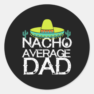 Nicht dein durchschnittlicher Vater Cinco De Mayo Runder Aufkleber