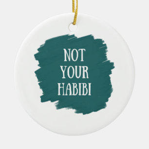 Nicht dein Habibi Keramik Ornament
