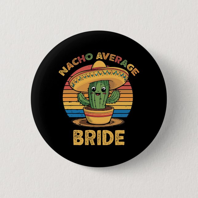 Nicht deine durchschnittliche Braut Mexican Cinco  Button (Vorderseite)