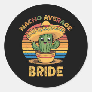 Nicht deine durchschnittliche Braut Mexican Cinco Runder Aufkleber