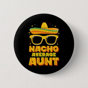 Nicht deine durchschnittliche Tante Cinco De Mayo  Button