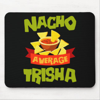 Nicht deine durchschnittliche Trisha lustige Gebur Mousepad