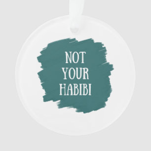Nicht deine Habibi Ornament