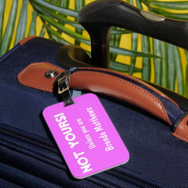 Nicht deiner! Funny Custom Luggage Tag - Rosa Gepäckanhänger (Vorderseite Insitu 1)