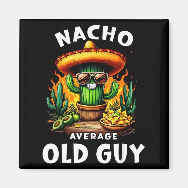 Nicht der durchschnittliche alte Typ Cinco-de-Mayo Magnet (Vorne)