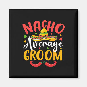 Nicht der durchschnittliche Bräutigam Cinco De May Magnet