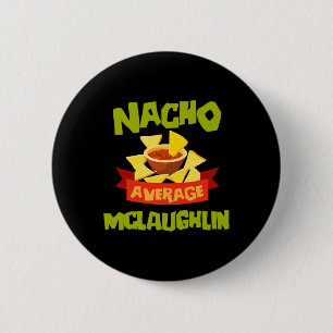 Nicht der durchschnittliche Mclaughlin Lustiger Ge Button