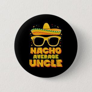 Nicht der durchschnittliche Onkel Cinco De Mayo pa Button