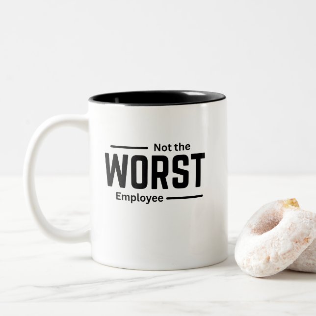 Nicht der schlechteste Mitarbeiter - Funny Workpla Zweifarbige Tasse (Mit Donut)
