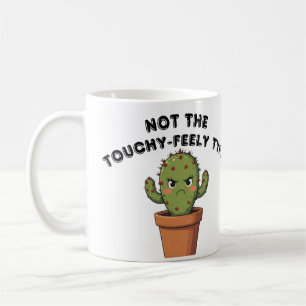 Nicht der Typ Kaktus, der kuschelt Lustiger Intr Kaffeetasse