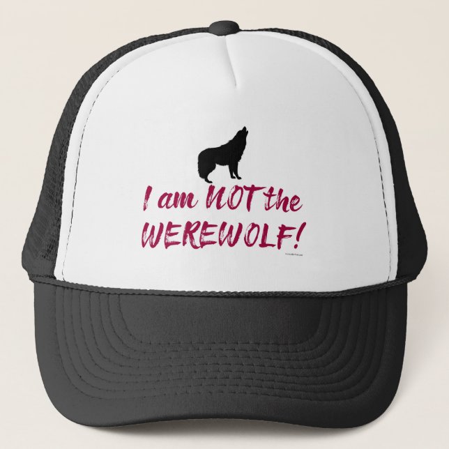 Nicht der Werwolf-Cheeky Fun Game Night Slogan Truckerkappe (Vorderseite)