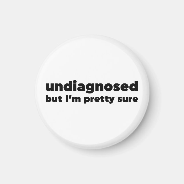 Nicht diagnostiziert, aber ich bin hübsch sicher magnet (Vorne)