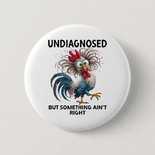 Nicht diagnostiziert, aber irgendetwas stimmt nich button