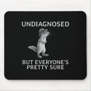 Nicht diagnostiziert, aber jeder ist Hübscher Sure Mousepad