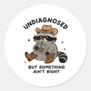 Nicht diagnostiziert, aber saugt rechts Cowboy Rac Runder Aufkleber