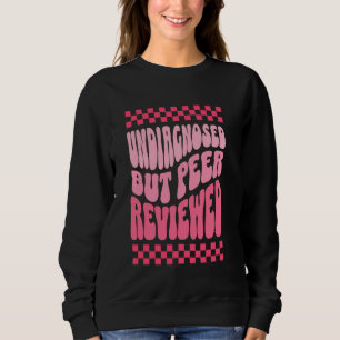 Nicht diagnostiziert, aber von Kollegen überprüfte Sweatshirt