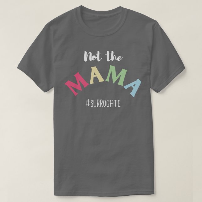 Nicht die Mama T-Shirt (Design vorne)